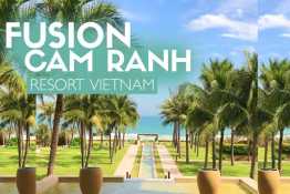 Đặt phòng 3 ngày 2 đêm tại Fusion Resort Cam Ranh Tết Âm lịch